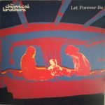 The Chemical Brothers – Let Forever Be 12'' Maxi Single Plak