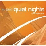 [re:jazz] Featuring Lisa Bassenge – Quiet Nights 12'' Maxi Single Plak (Future Jazz)
