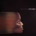 Miguel Migs – The Night (Remixes) 12'' Maxi Single Plak (Deep House)