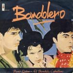 Bandolero – Paris Latino / El Bandido Caballero 45lik Plak