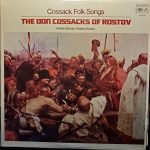 The Don Cossacks Of Rostov, Anatoly Kvasov ‎– Cossack Folk Songs LP Plak