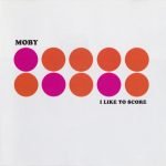 Moby – I Like To Score CD
