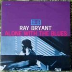 Ray Bryant – Alone With The Blues LP Plak