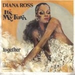 Diana Ross – It's My Turn 45lik Plak