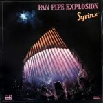 Syrinx – Pan Pipe Explosion LP Plak