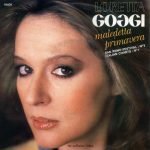 Loretta Goggi – Maledetta Primavera 45lik Plak