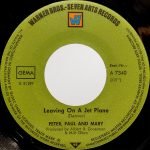 Peter, Paul & Mary – Leaving On A Jet Plane 45lik Plak - Görsel 3