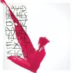 David Holmes – Bow Down To The Exit Sign CD