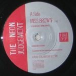 The Neon Judgement – Miss Brown 45lik Plak - Görsel 3