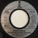 Robert Palmer – You Can Have It (Take My Heart) 45lik Plak - Görsel 3