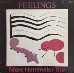 Marc Hemmeler Trio – Feelings LP Plak