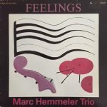Marc Hemmeler Trio – Feelings LP Plak