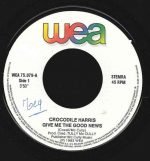 Crocodile Harris – Give Me The Good News 45lik Plak - Görsel 2