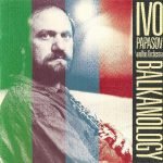 Ivo Papasov And His Orchestra – Balkanology CD