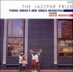 Pierre Dørge's New Jungle Orchestra Featuring David Murray – The Jazzpar Prize CD