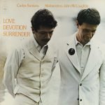 Carlos Santana & Mahavishnu John McLaughlin – Love Devotion Surrender LP Plak