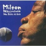 Milton Nascimento – Nos Bailes Da Vida CD