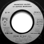 François Valéry Et Sophie Marceau – Dream In Blue 45lik Plak - Görsel 3