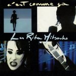 Les Rita Mitsouko – C'est Comme Ça 45lik Plak