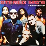 Stereo MC's – Connected 45lik Plak