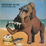 Fleetwood Mac – Mystery To Me LP Plak