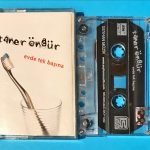 Taner Öngür – Evde Tek Başına Kaset