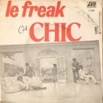 Chic ‎– Le Freak / Savoir Faire 45lik Plak