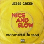 Jesse Green ‎– Nice & Slow 45lik Plak (Yerli Baskı)