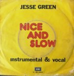 Jesse Green ‎– Nice & Slow 45lik Plak (Yerli Baskı)