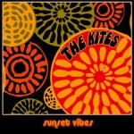 The Kites – Sunset Vibes LP Renkli Plak