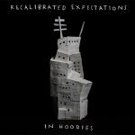In Hoodies – Recalibrated Expectations LP Renkli Plak