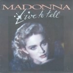 Madonna – Live To Tell 45lik Plak