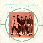 Duran Duran – The Wild Boys 45lik Plak