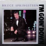 Bruce Springsteen – I'm Goin' Down 45lik Plak