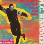 MC Hammer – (Hammer Hammer) They Put Me In The Mix 45lik Plak