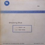Shocking Blue – Mighty Joe 45lik Plak (Türk Baskı) - Görsel 2