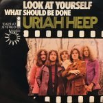 Uriah Heep – Look At Yourself 45lik Plak