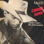 Falco – Coming Home (Jeanny Part 2, Ein Jahr Danach) 45lik Plak