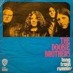 The Doobie Brothers – Long Train Runnin' 45lik Plak (Yerli Baskı)