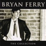 Bryan Ferry – The Collection CD