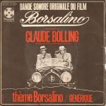 Claude Bolling – Borsalino (Bande Sonore Originale Du Film) 45lik Plak