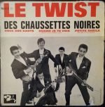 Les Chaussettes Noires – Le Twist 45lik Plak EP