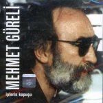 Mehmet Güreli – İplerin Kopuşu CD