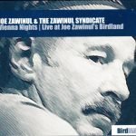 Joe Zawinul & The Zawinul Syndicate – Vienna Nights | Live At Joe Zawinul's Birdland 2CD Digipack