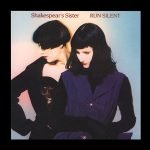 Shakespear's Sister ‎– Run Silent 45lik Plak