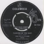 The Dave Clark Five – Thinking Of You Baby 45lik Plak
