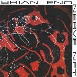 Brian Eno – Nerve Net CD