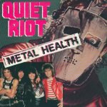 Quiet Riot – Metal Health 45lik Plak