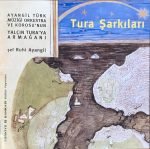 Ayangil Türk Müziği Orkestrası Ve Korosu – Tura Şarkıları - Yalçın Tura'ya Armağanı CD