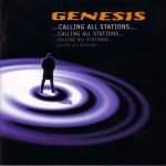 Genesis – ...Calling All Stations... CD